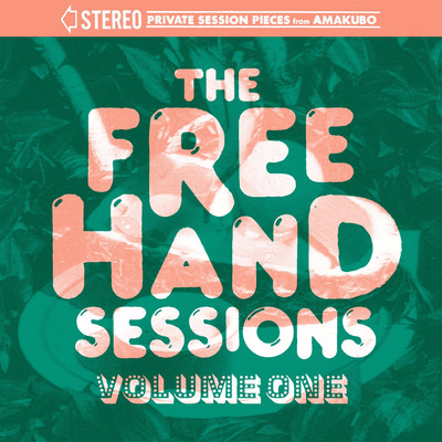 FREEHAND SESSIONS Vol.01のジャケット写真