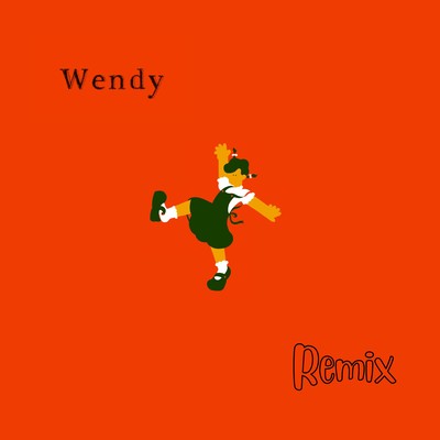 Wendy (Remix) Front Cover