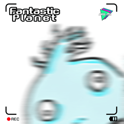 Fantastic Planetのジャケット写真