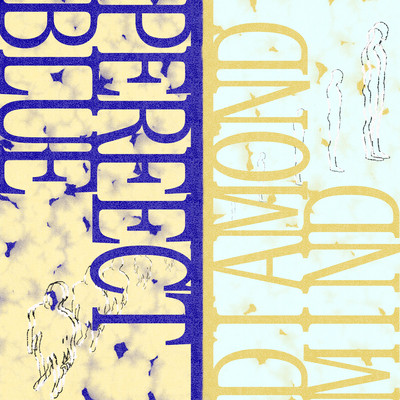 DIAMOND MIND / PERFECT BLUEのジャケット写真