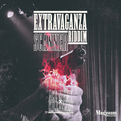 SCANNER (Extravaganza Riddim) Front Cover
