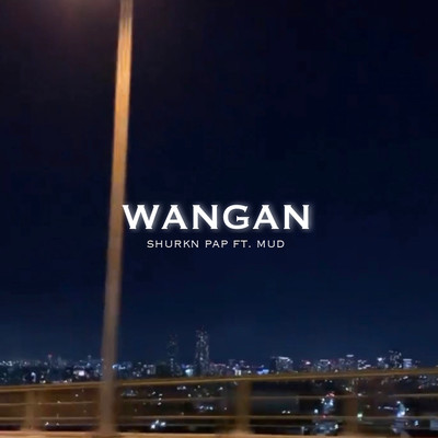 WANGAN (feat. MUD) Front Cover
