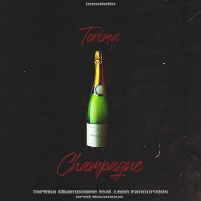 Torima Champagne (feat. Leon Fanourakis) Front Cover