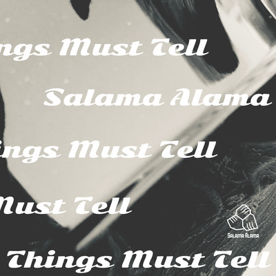 Things Must Tell (I'm Not Ok ver.)のジャケット写真