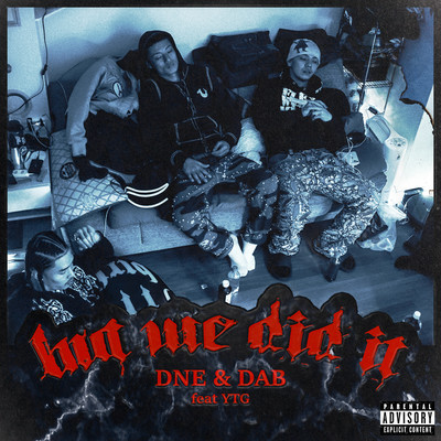 But we did it (feat. YTG) Front Cover