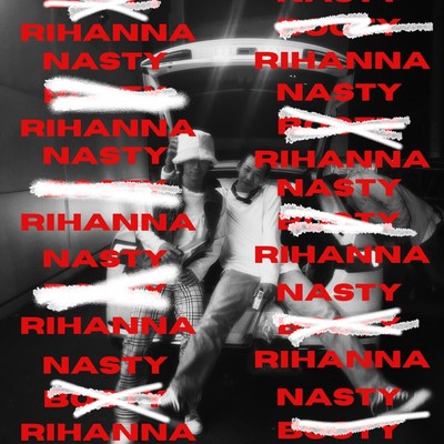 NASTY RIHANNA Front Cover