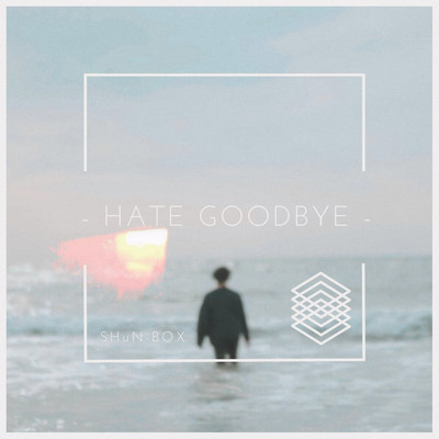 HATE GOODBYE Front Cover