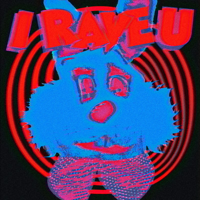 I RAVE U Front Cover