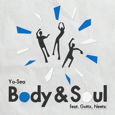 Body & Soul (feat. Gottz & Neetz)のジャケット写真