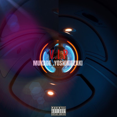 VIP (feat. MUKADE) Front Cover