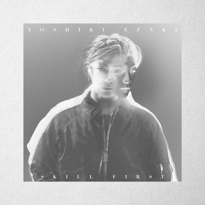 Skill Firstのジャケット写真