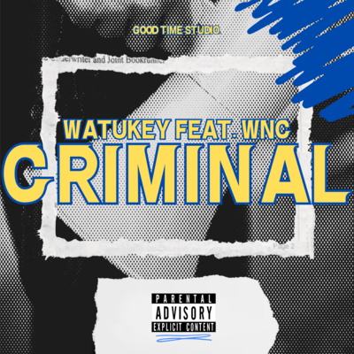 CRIMINAL (feat. WNC) Front Cover