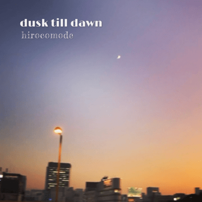 Dusk till dawnのジャケット写真