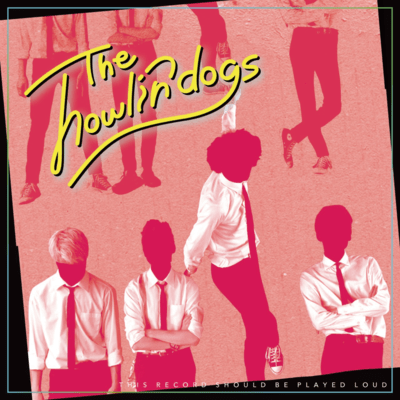 The howlin' dogsのジャケット写真