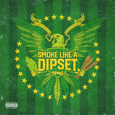 Smoke Like a Dipset Front Cover