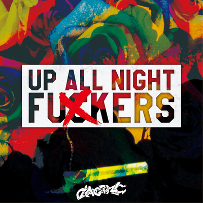 Up All Night Fuckers Front Cover