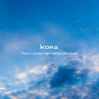 There is always light behind the clouds Front Cover