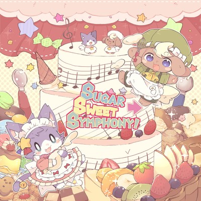 sugar sweet symphony! Front Cover