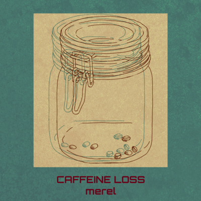 Caffeine Loss Front Cover