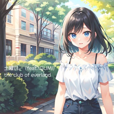 Saturday. (feat. GUMI) Front Cover