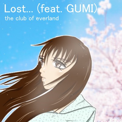 Lost... (feat. GUMI)のジャケット写真