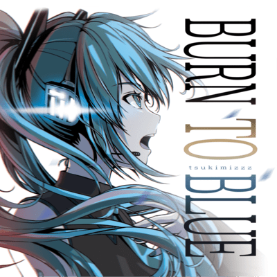 BURN TO BLUE Front Cover