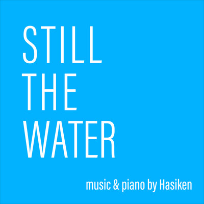 STILL THE WATERのジャケット写真