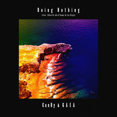 Doing Nothing (feat. OZworld a.k.a. R'kuma & Len Kinjo) Front Cover