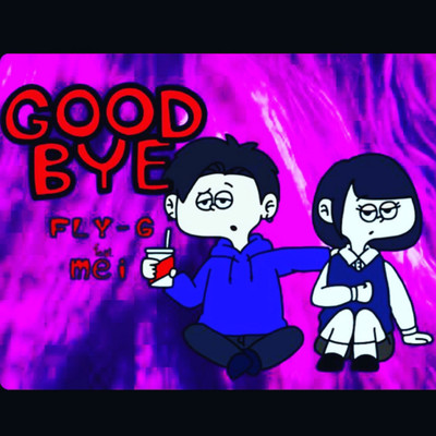 GoodBye (feat. mei) Front Cover