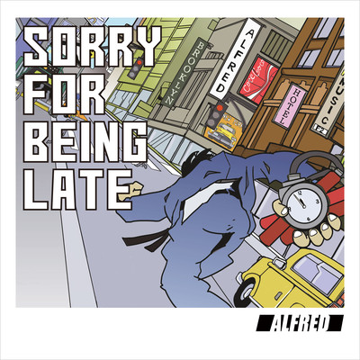 Sorry For Being Late Front Cover