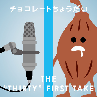 THE "THIRTY" FIRST TAKE Front Cover