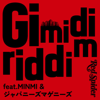 Gi mi di riddim (feat. MINMI & JAPANESE MAGENESE) Front Cover
