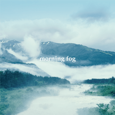 morning fogのジャケット写真