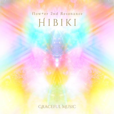 flow+er 2nd Resonance -Hibiki- Front Cover