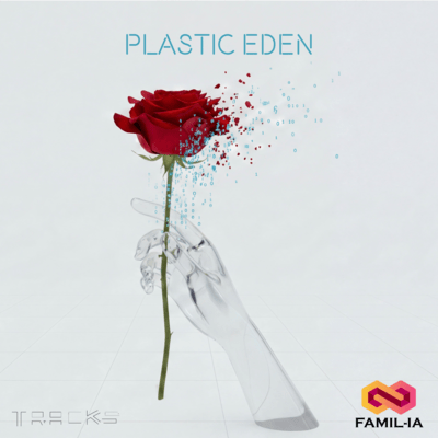 Plastic Eden (feat. Familia) Front Cover