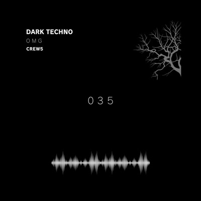 Dark Techno 035 "OMG" (Extended Mix) Front Cover