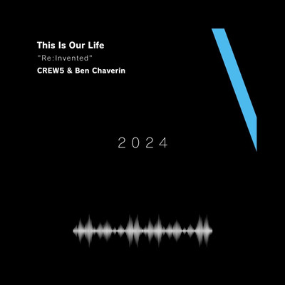 This Is Our Life (Re:Invented)のジャケット写真