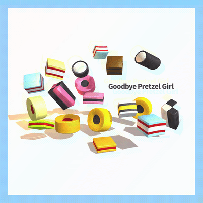 Goodbye Pretzel Girl Front Cover