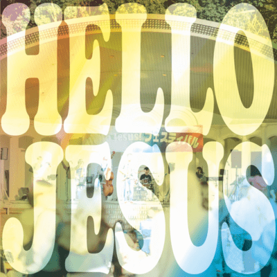 Hello Jesus songのジャケット写真