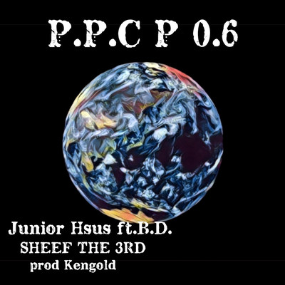 P.P.C.P 0.6 (feat. B.D & SHEEF THE 3RD) Front Cover