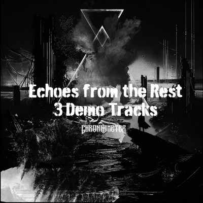 Echoes from the Rest 3 Demo Tracks 2008のジャケット写真