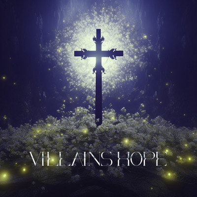 VILLAINS HOPE Front Cover