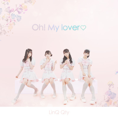 Oh! My lover♡のジャケット写真