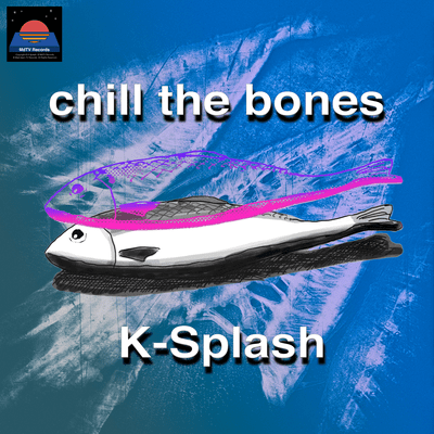 chill the bonesのジャケット写真