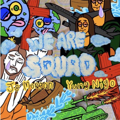 We are squad (feat. YUNG NIGO)のジャケット写真