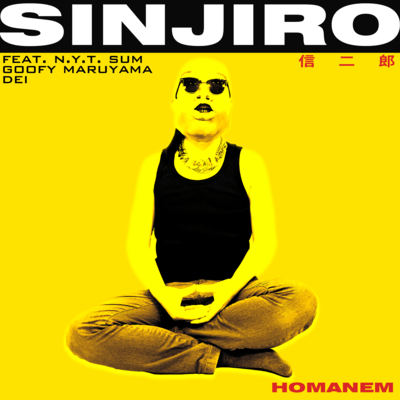 SINJIRO (feat. N.Y.T.sum, DEI & Goofy Maruyama) Front Cover