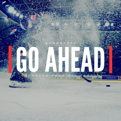 GO AHEAD (feat. mic snatch) Front Cover