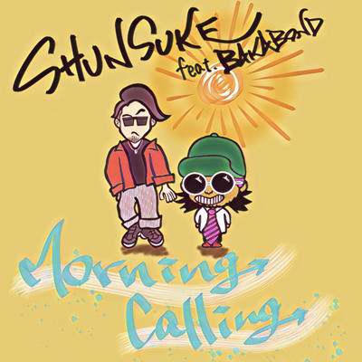 Morning Calling (feat. BAKABOND) Front Cover