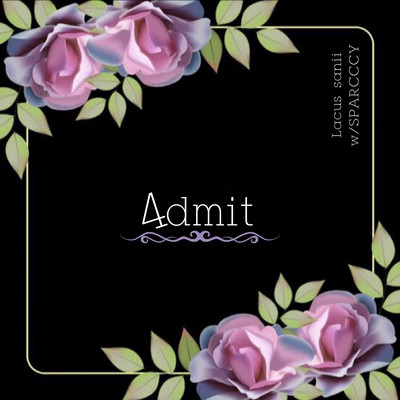 Admit (feat. SPARCCCY) Front Cover