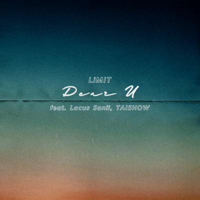 Dear U (feat. Lacus sanii & TAISHOW) Front Cover